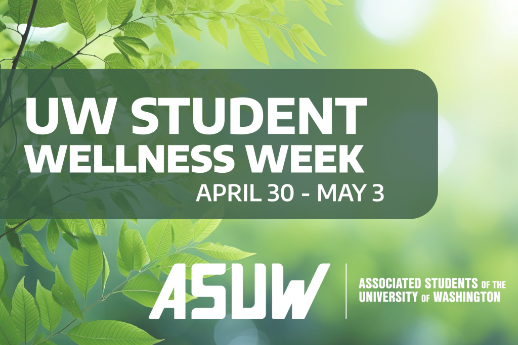 to 2024 UW Student Wellness Week! The Whole U