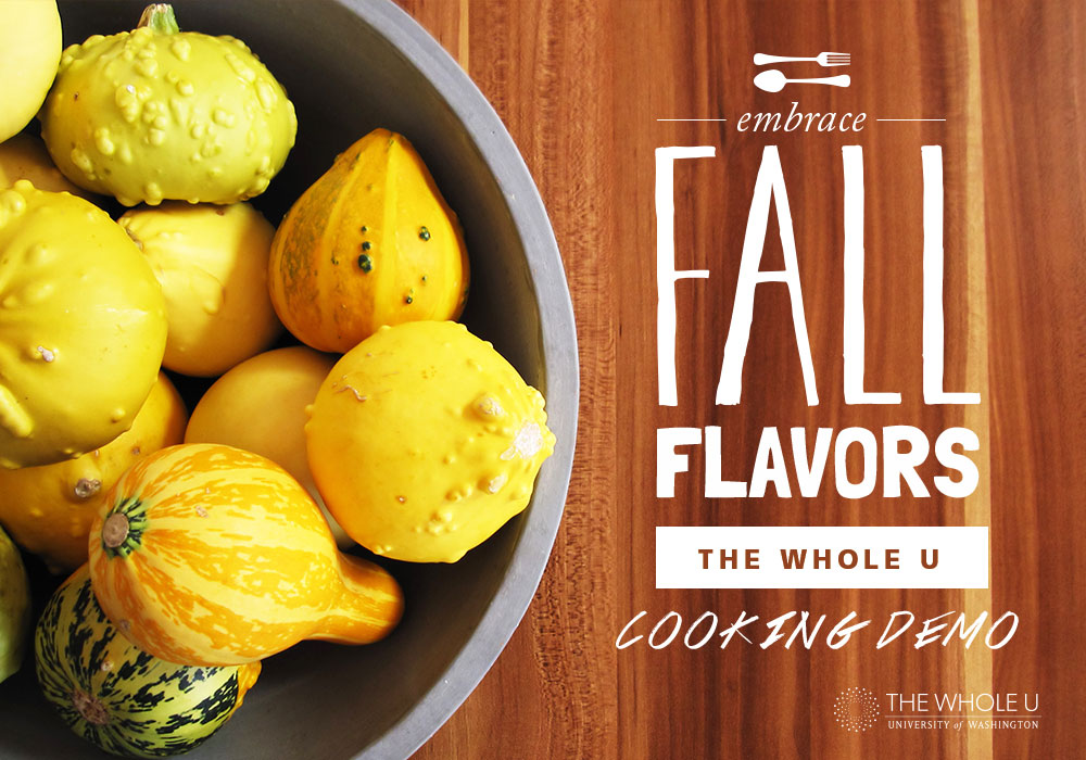 Embrace Fall Flavors at The Whole U Cooking Demo The Whole U