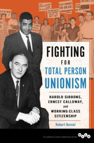 Fighting for Total Person Unionism