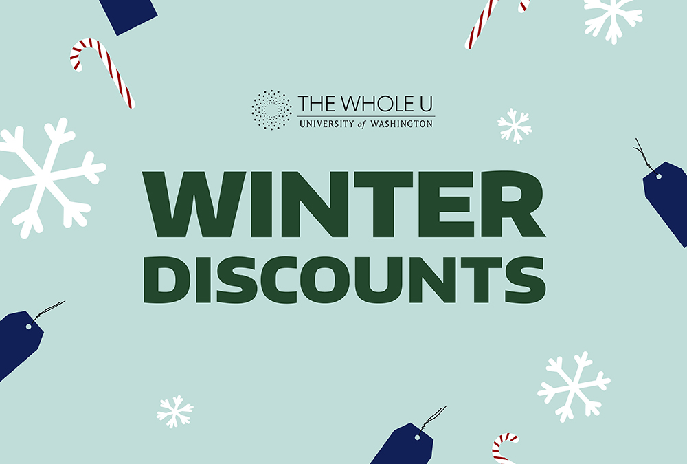 https://thewholeu.uw.edu/wp-content/uploads/WINTER-DISCOUNTS-1.jpg